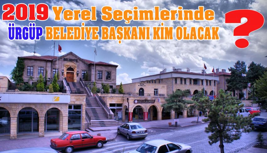 Ürgüp'ün Gündemi Yerel Seçim Oldu