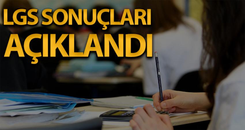LGS Sonuçları Açıklandı