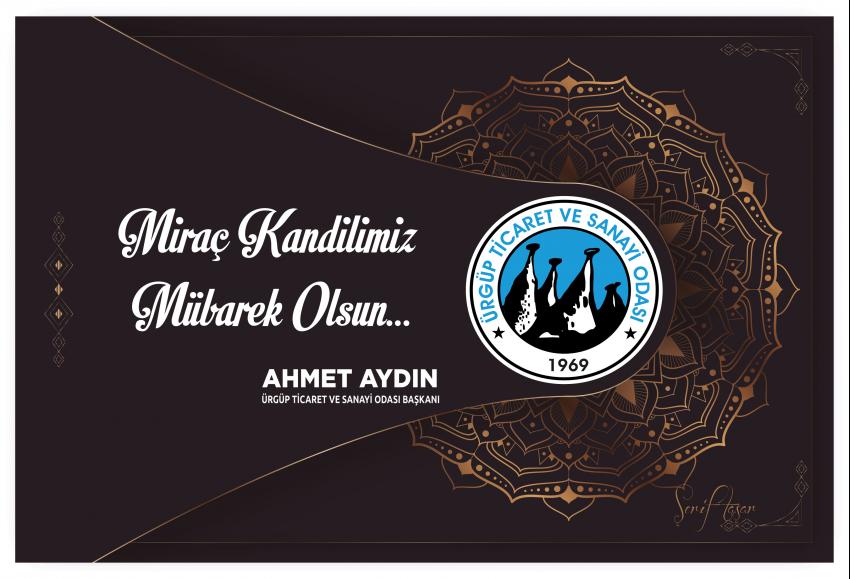 Başkan Aydın'dan ' Miraç Kandilimiz Mübarek Olsun'