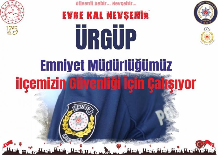 Ürgüp Emniyet İlçemizin Güvenliği İçin Çalışıyor