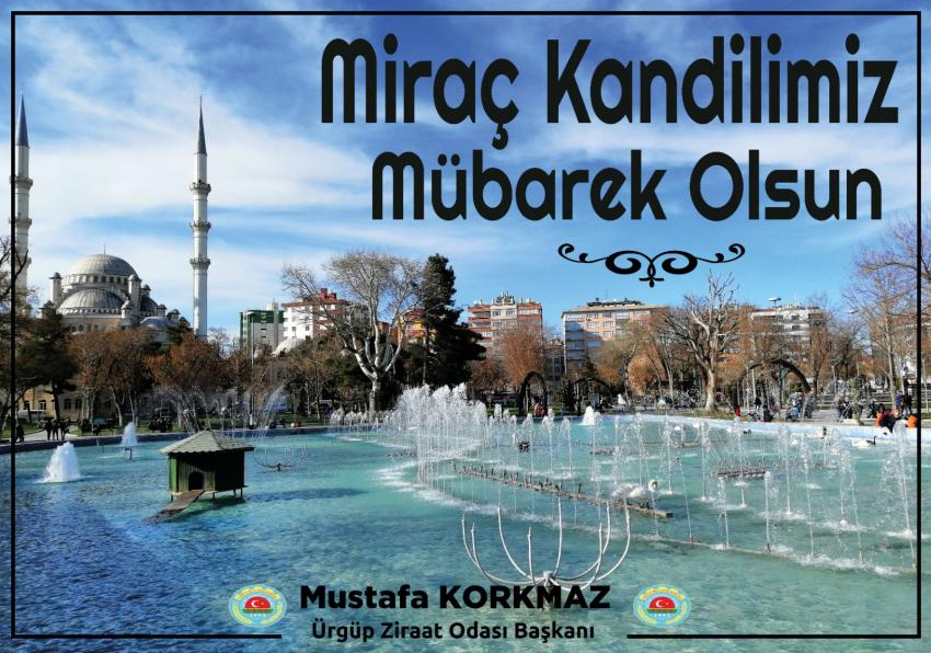 Korkmaz 'Bu gece salgın ve musibetlerden kurtuluşumuza vesile olsun'