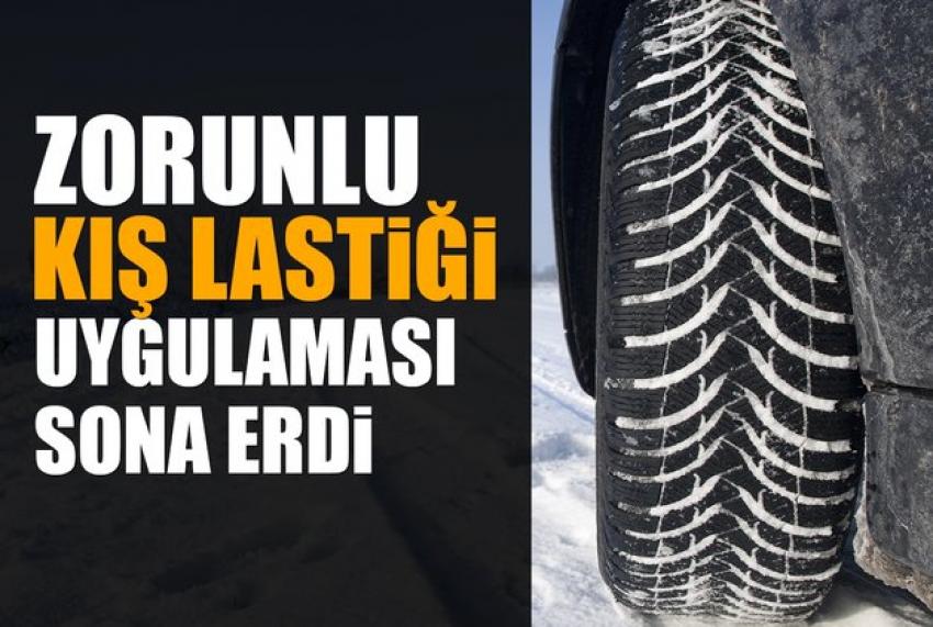 Zorunlu kış lastiği uygulaması sona erdi