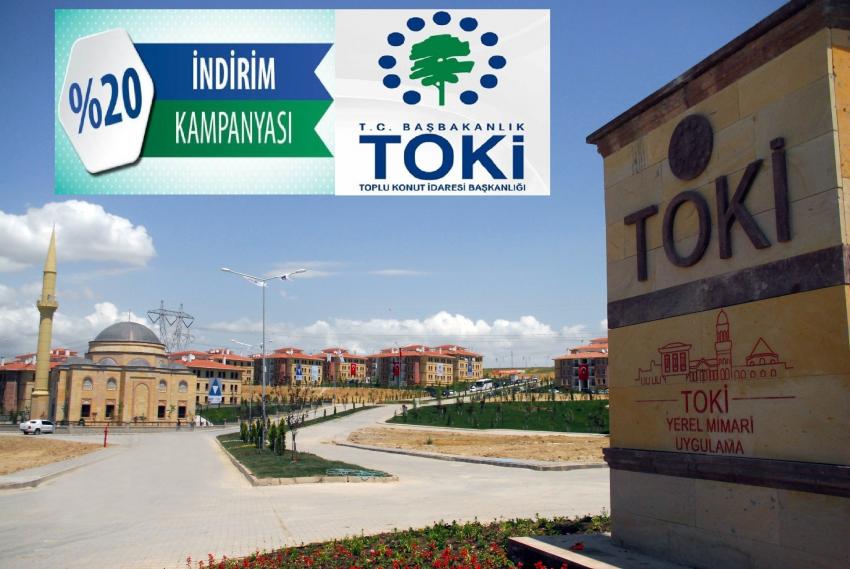 TOKİ'nin Yüzde 20 İndirim Kampanyası Başladı