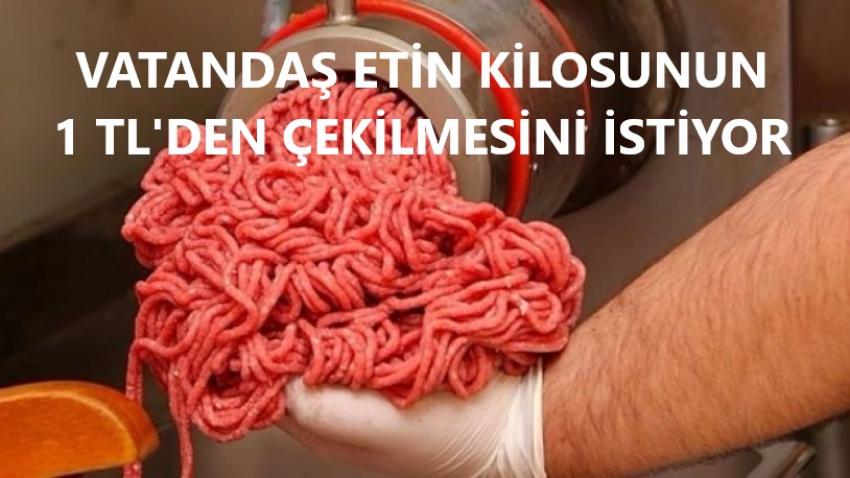 Vatandaş et çekim kilo ücretinin 1 TL olmasını istiyor
