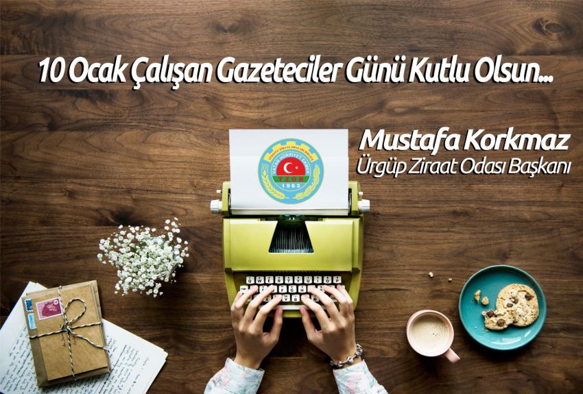 Ziraat Odası Başkanı Korkmaz '10 Ocak Çalışan Gazeteciler günü kutlu olsun'