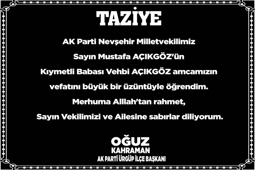 Başkan Oğuz Kahraman’dan Vehbi Açıkgöz için taziye mesajı