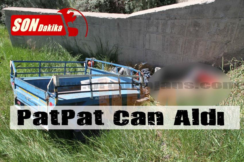 Patpat Can Aldı 1 Ölü
