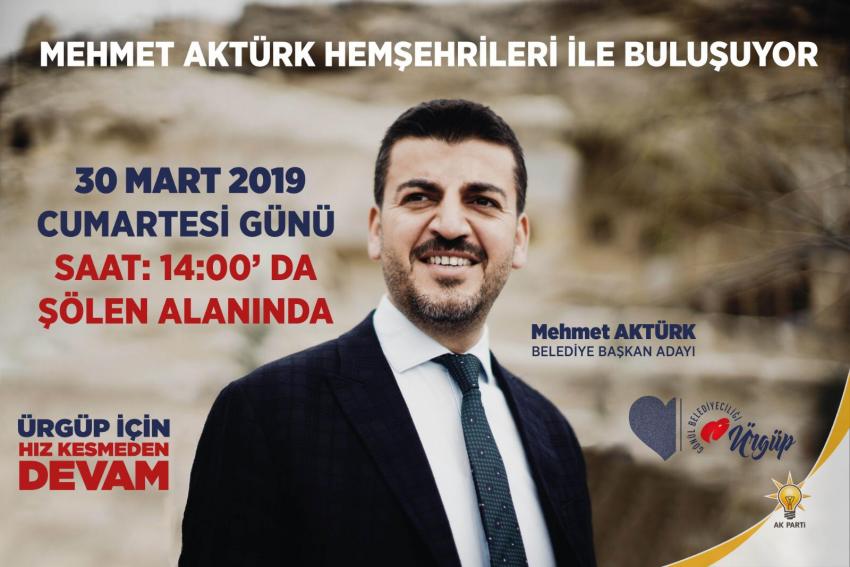 Mehmet Aktürk’ten Seçim Mitingine Davet