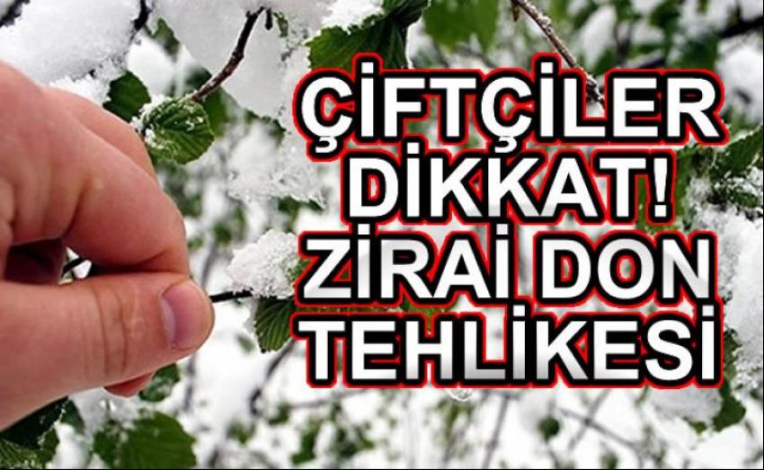 Meteoroloji’den Zirai Don ve Yağış Uyarısı Yapıldı