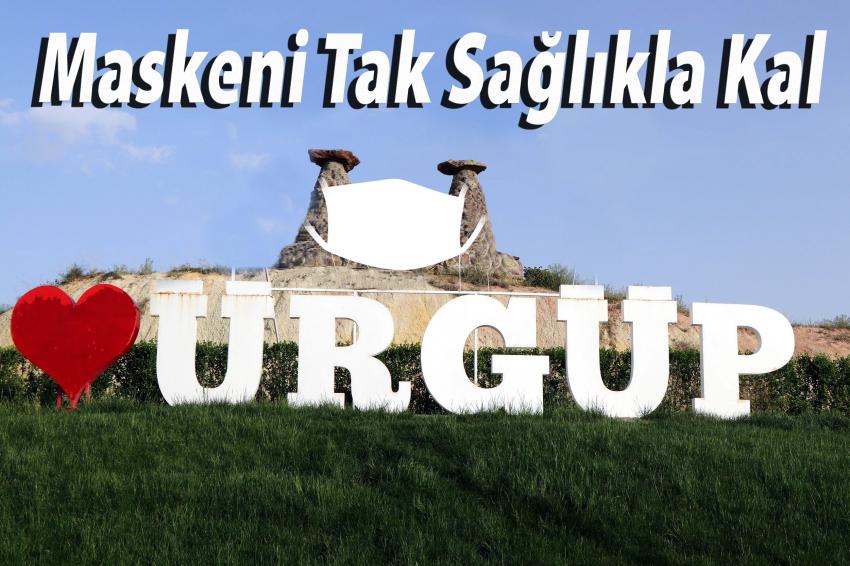 Ürgüp 'Maskeni tak sağlıkla kal'