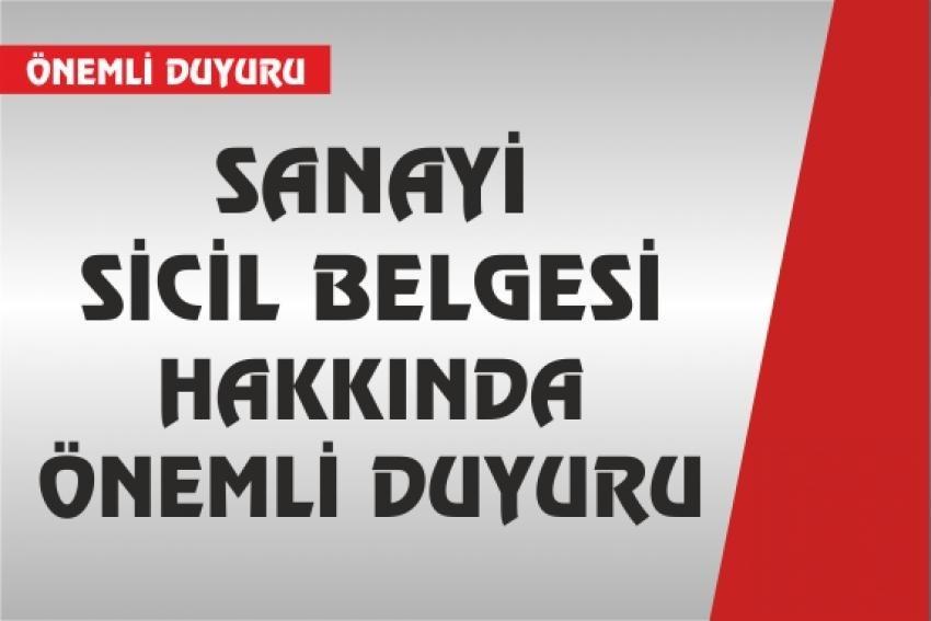 Sanayi Sicil Yıllık İşletme Cetveli Vermeyi Unutmayın!