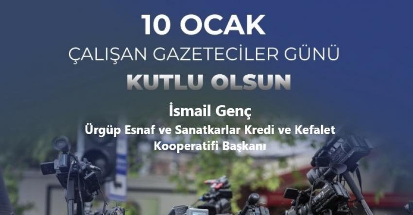 Başkan İsmail Genç '10 Ocak Çalışan Gazeteciler Gününü Kutladı'