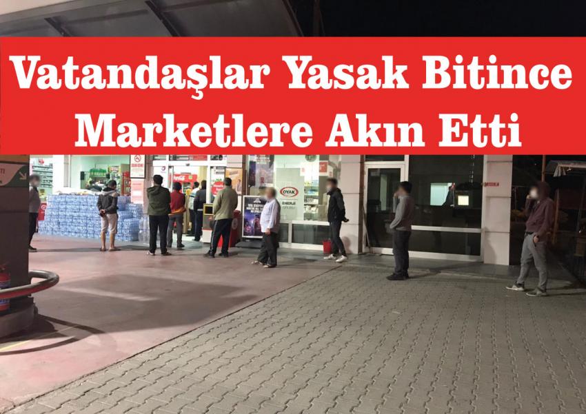 Vatandaşlar Yasak Bitince Marketlere Akın Etti