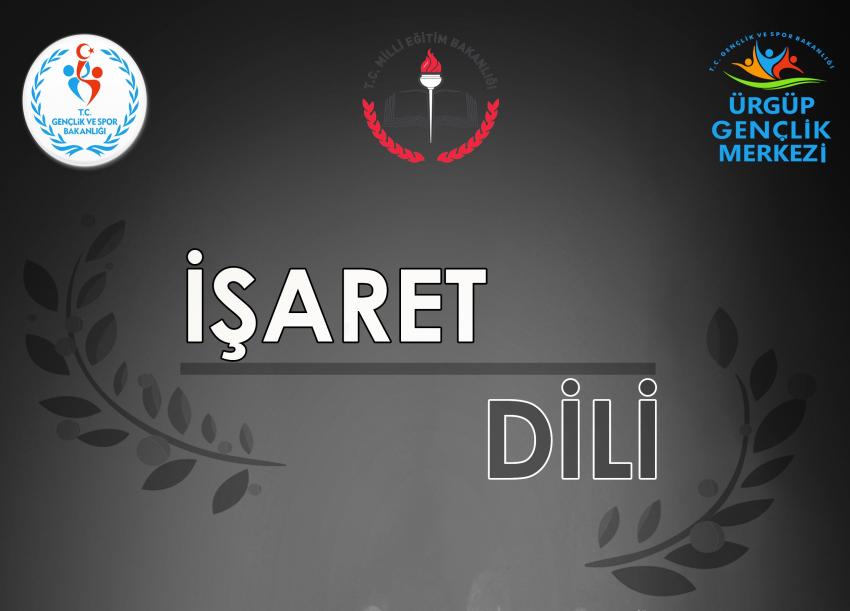 Ürgüp'te İşaret Dili Eğitimleri Başlayacak
