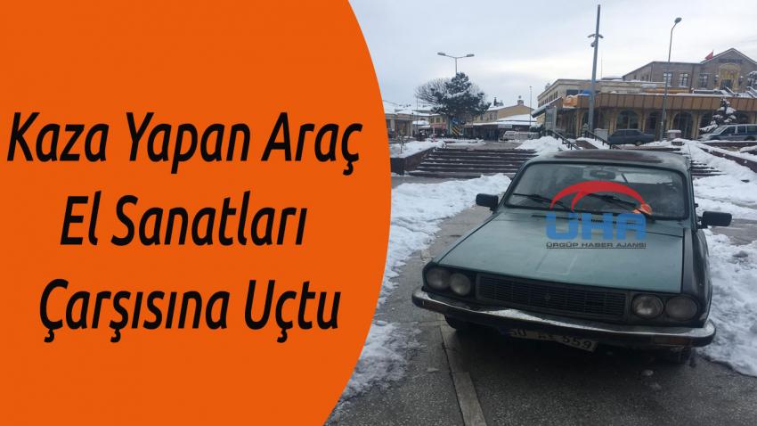 Kaza Yapan Araç El Sanatları Çarşısına Uçtu