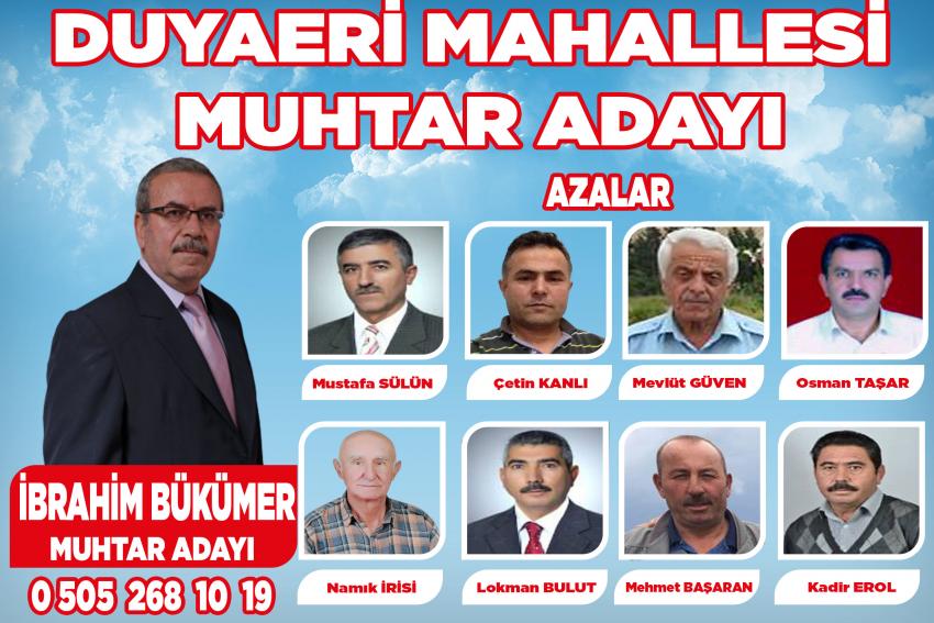 İbrahim Bükümer Duayeri Mahallesinden Muhtar Adayı Olduğunu Açıkladı