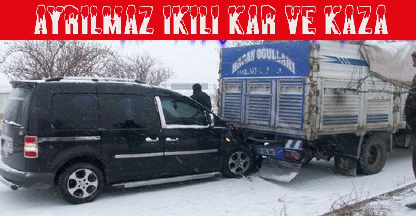 Üç Saatte Altı Adet Kaza