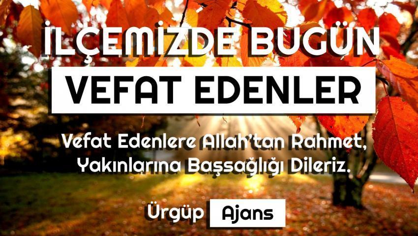İlçemizde bugün vefat edenler (30 Ağustos Cuma)
