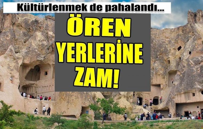 Müze ve Ören yerlerine zam!