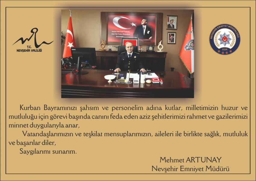 Nevşehir İl Emniyet Müdürü Mehmet ARTUNAY'ın Bayram Mesajı