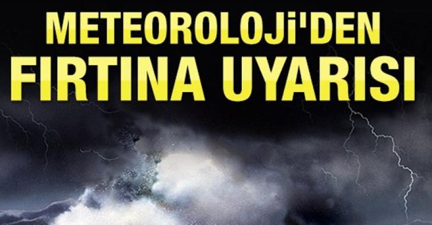 Dikkat! Fırtına Bekleniyor