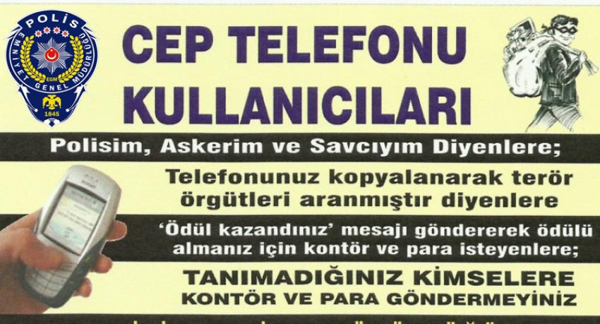 Telefon Dolandırıcılarına Dikkat!