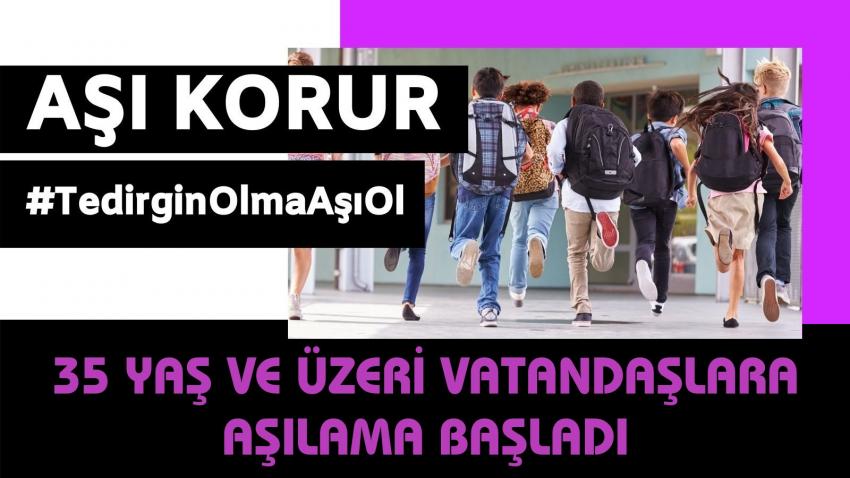 Ürgüp'te 35 yaş üstüne aşılama başladı