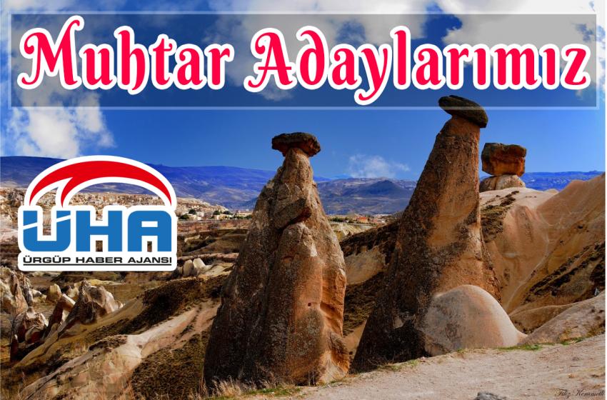 Ürgüp Mahalle Muhtar Adayları