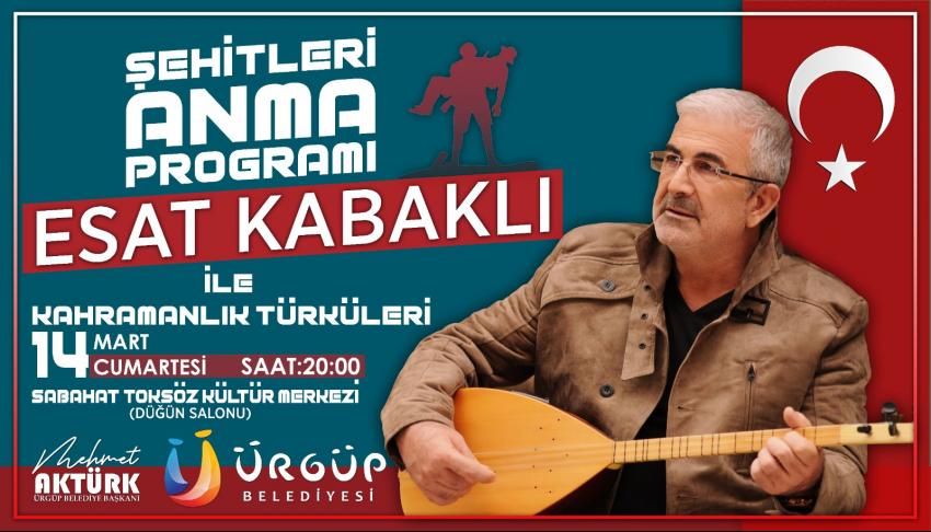 Esat Kabaklı Ürgüp'te Kahramanlık Türkülerini Seslendirecek