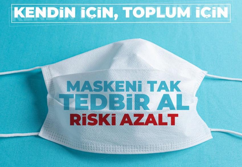 Ürgüp 'Maskeni tak, mesafeni koru, tedbir al, riski azalt'