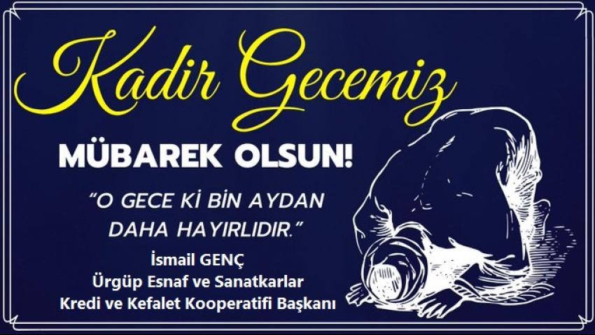 Başkan Genç 'Kadir Gecemiz Hayırlara Vesile Olsun'