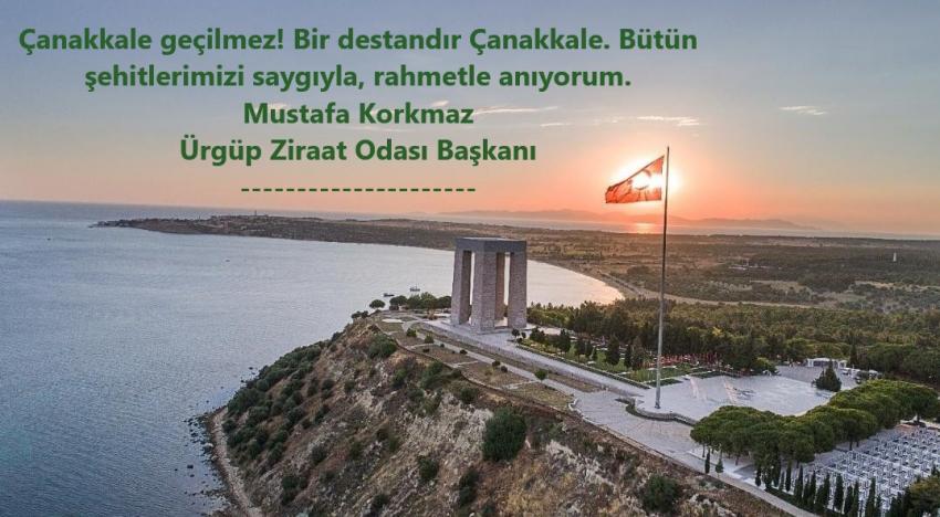 Ürgüp Ziraat Odası Başkanı Korkmaz'ın, Çanakkale Zaferi Mesajı
