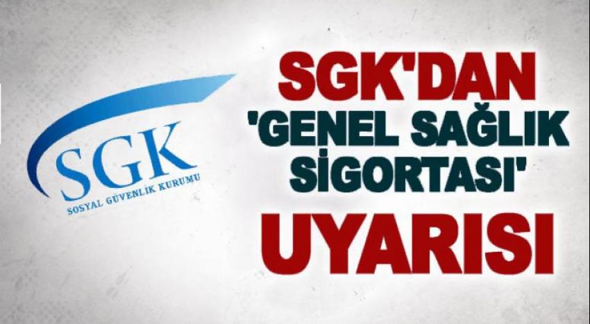 SGK, Prim borcu olan genel sağlık sigortalılarını uyardı