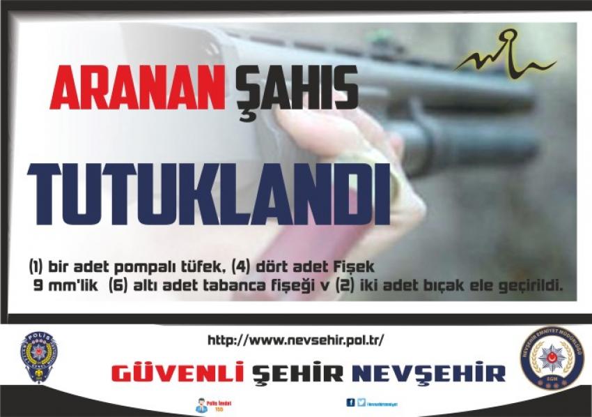 Ürgüp'te Aranan Şahıs Yakalanarak Tutuklandı