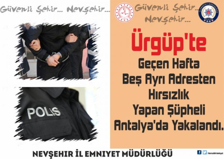 Ürgüp'te 5 Ayrı Hırsızlık Olayına Karışan Zanlı Antalya'da Yakalandı