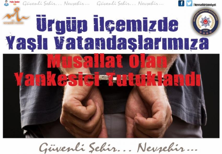 Ürgüp'te Yaşlı Vatandaşlara Musallat Olan Yankesici Yakalandı