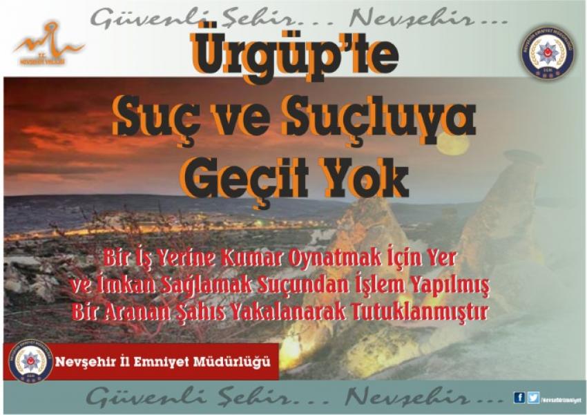 Ürgüp'te Suç ve Suçluya Geçit Yok