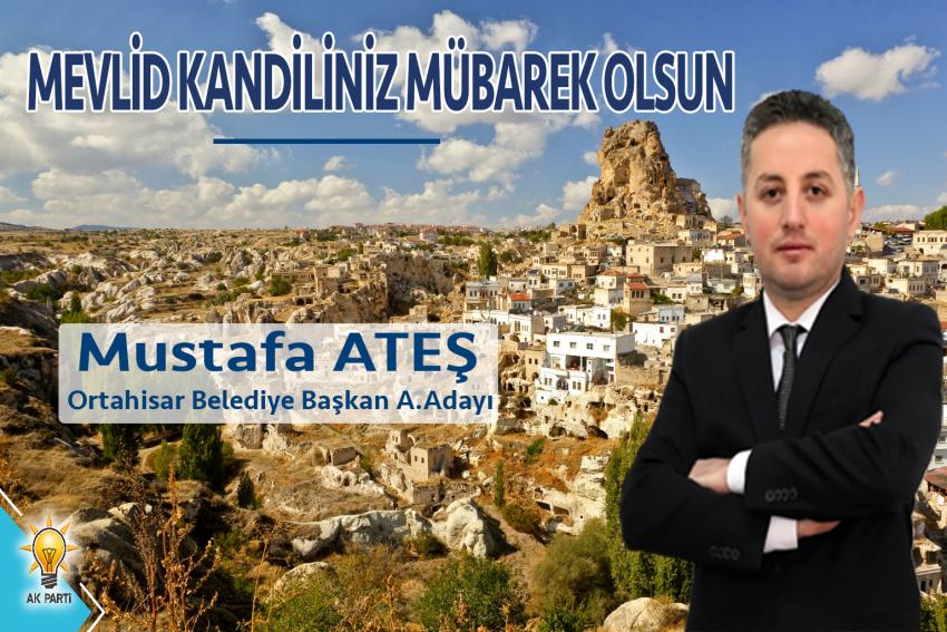 Mustafa Ateş'ten Mevlid Kandili Mesajı