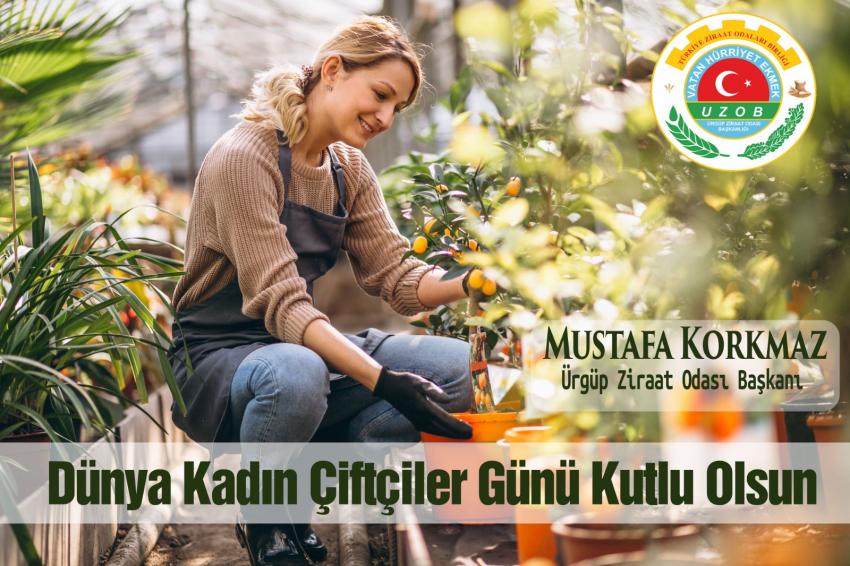 Ziraat Odası Başkanı Korkmaz Dünya Kadın Çiftçiler Gününü Kutladı