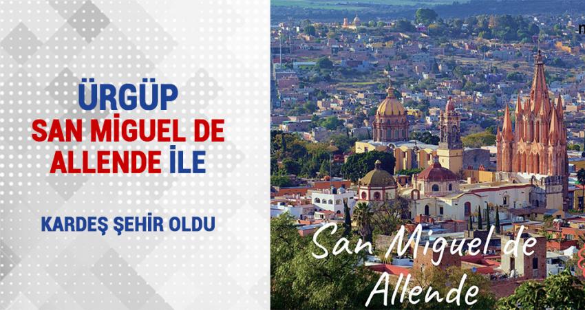 Ürgüp ile San Miguel kardeş şehir oldu