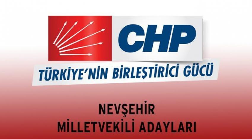 İşte CHP Nevşehir Milletvekili Aday Listesi