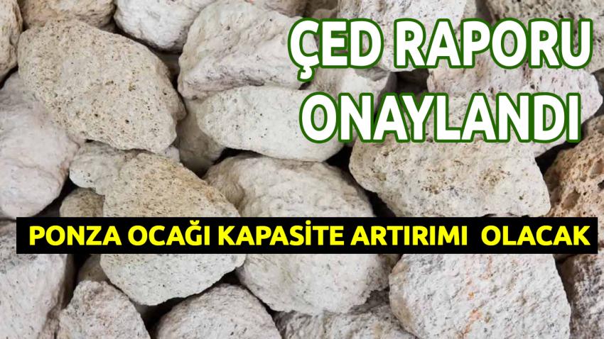 Ürgüp’te Ponza ocağı kapasite artırımı ÇED raporu onaylandı