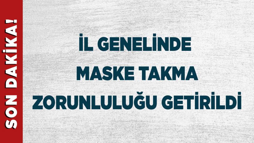 Bakan Koca duyurdu: 'Nevşehir'de maske takmak zorunlu oldu'