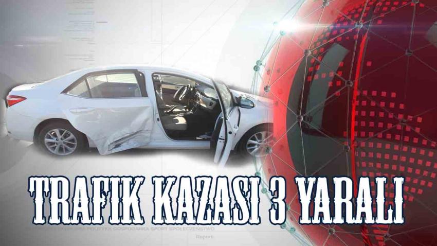 Trafik Kazası Meydana Geldi 3 Yaralı
