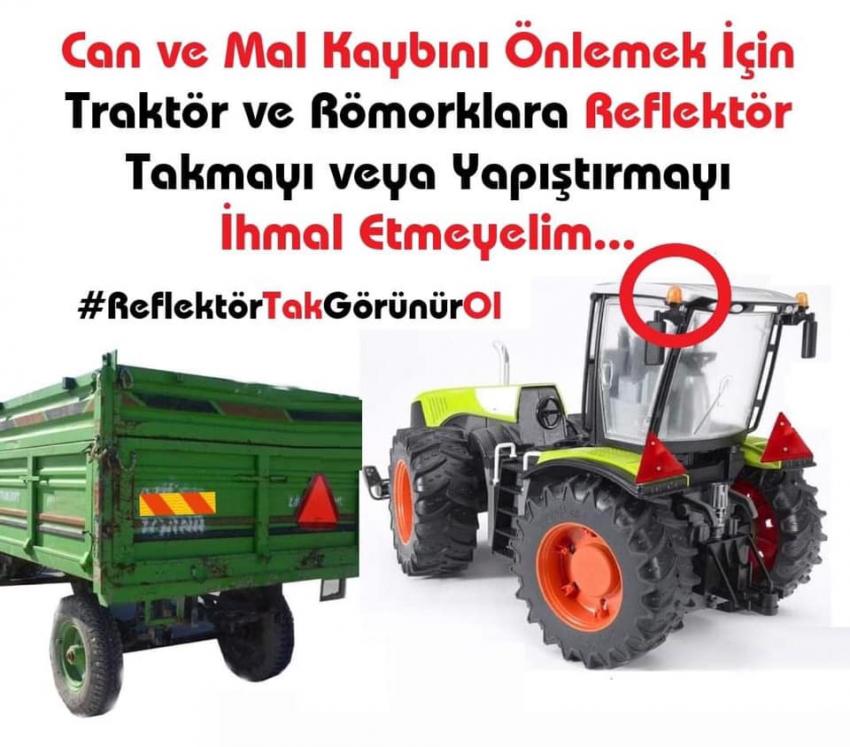 Çiftçilere Hatırlatma 'Reflektör Tak Görünür Ol'