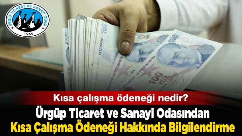 Ürgüp Ticaret ve Sanayi Odasından Kısa Çalışma Ödeneği Hakkında Bilgilendirme