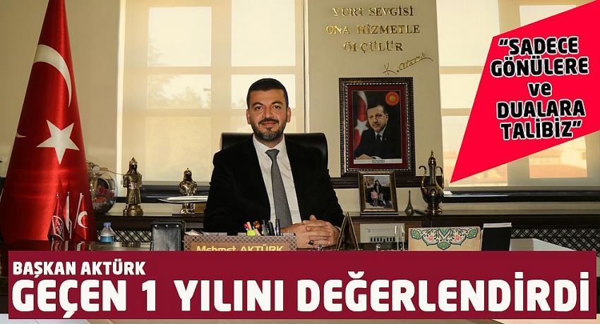 Başkan Aktürk 1 yılını değerlendirdi
