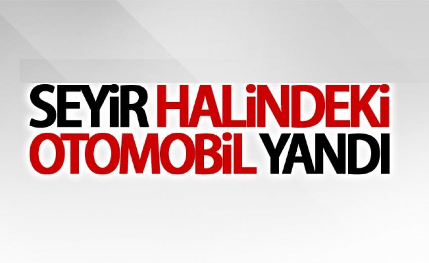 Seyir Halindeki Otomobil Yandı