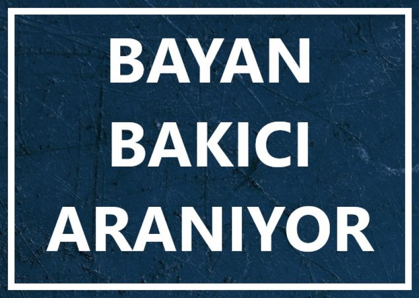 Ürgüp'te Bayan Yatılı Bakıcı Aranıyor