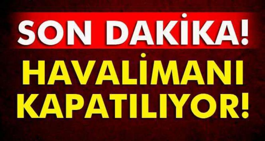 Kapadokya Havalimanı 5 Ay Süreyle Kapatılıyor